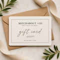 Mitchabout + Co E-Gift Card